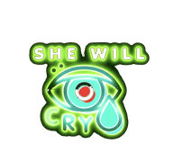 She Will Cry